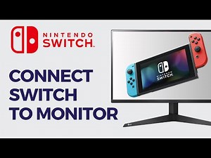 Nintendo Switch How To Connect To Monitor - How To Connect Nintendo Switch To PC Monitor HDMI Guide