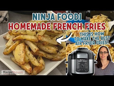 Ninja Foodi French Fries