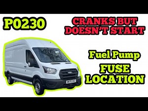 FORD TRANSIT P0230 Cranks But Doesn’t Start FIXED!! Fuel Pump P2267 P269D U0401 Primary Circuit DPF
