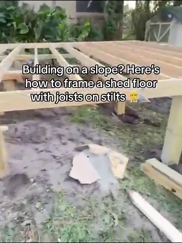 How to Frame a Shed Floor on a Slope | Floor Joists on Stilts