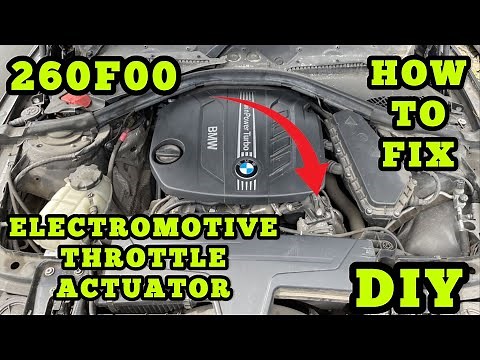 BMW F30 260F00 Electromotive Throttle Actuator 24CF00 Air Mass Measured Too Low FIXED!!!