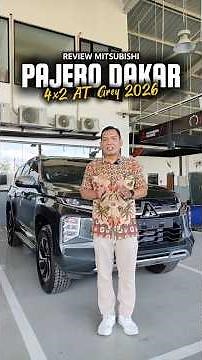 Review Mitsubishi Pajero Sport Dakar 4x2 AT Graphite Grey 2026