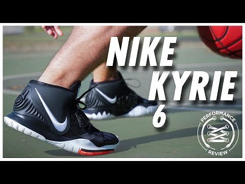 Nike Kyrie 6 Performance Review