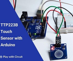 TTP223B Touch Sensor With Arduino