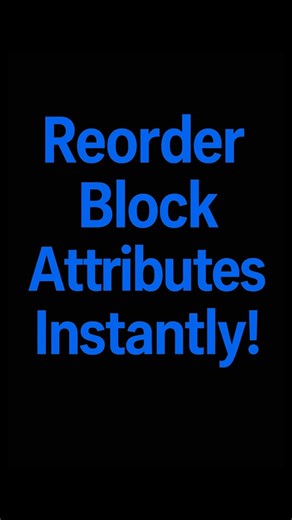 Reordering AutoCAD Attributes Made Easy!