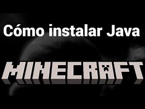Cómo descargar e instalar Java para Minecraft