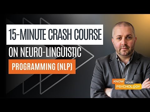 15-Minute Crash Course on Neuro-Linguistic Programming