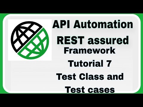 REST Assured API automation Framework : Test Class and Test Cases Creation