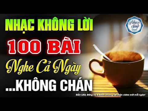 100 Ca Khúc Nhạc Không Lời Buổi Sáng | Hòa Tấu Rumba Guitar | Nhạc Cafe Buổi Sáng