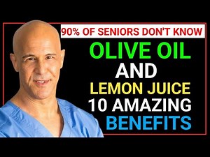 Over 50, 10 Amazing Benefits Of Olive Oil And Lemon Juice | Seniors Health Tips || DR ALAN MANDELL