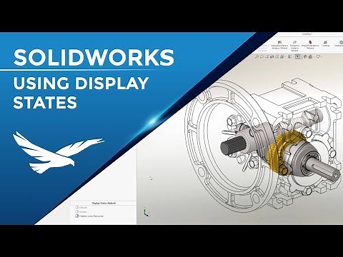 SOLIDWORKS: Display States Overview