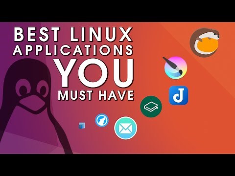 10 BEST Linux Applications: Must Have Software (2021)