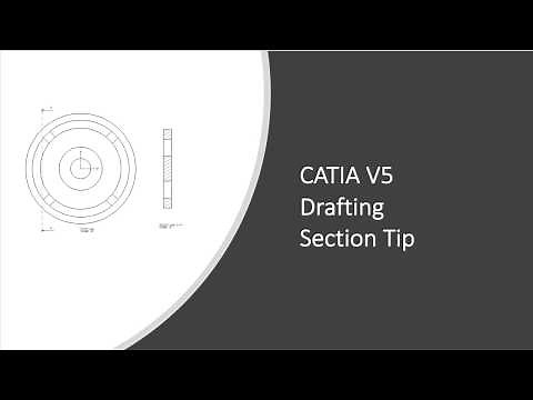 CATIA V5 Drafting Section View, Cut Tip