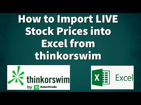 How to Import (Live) Stock Price Data From thinkorswim into Excel