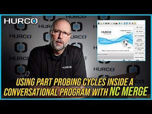 Using Part Probing Cycles Inside a Conversational Program with NC Merge | Hurco Probing
