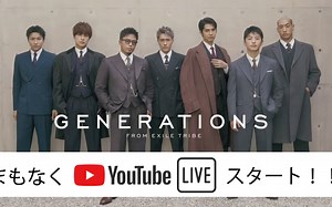 【片寄凉太】 GENERATIONS from EXILE TRIBE「Loading…」リリース記念SP 油管 LIVE