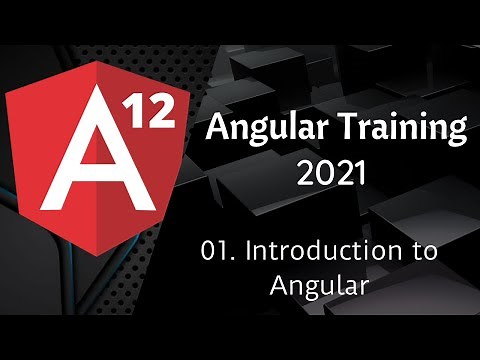 01-Introduction to Angular 12 Training | Angular Tutorial | NAVEEN SAGGAM