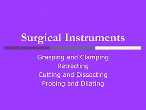 Surgical Instruments - SlideServe