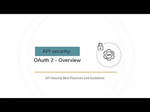 API security: OAuth2 - overview