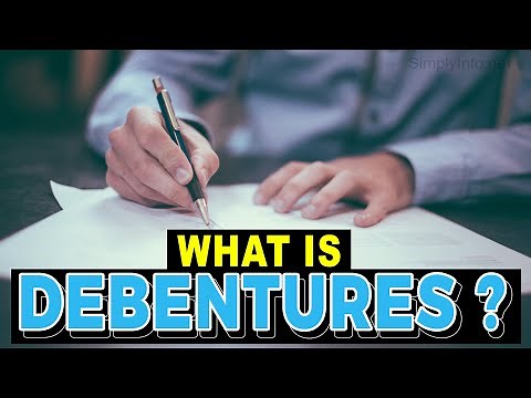 What are Debentures | Types of Debentures | Features of debentures | debentures explained