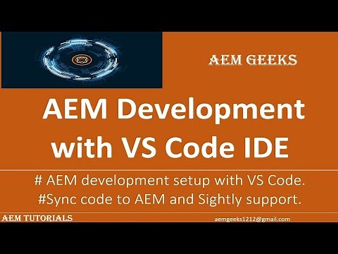 AEM Tutorial #58 | AEM development environment using VS Code IDE