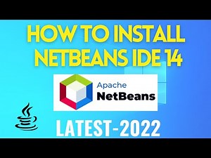 How to Install NetBeans IDE 14 on Windows 10/11 [2022] | Create & Run Java Program in Netbeans IDE