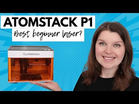 AtomStack P1 - Beginner Laser for Crafters