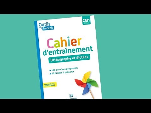 Cahier d'entraînement Outils pour le français CM1