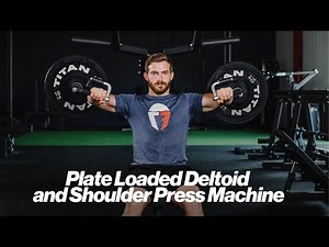 Plate Loaded Deltoid And Shoulder Press Machine | Titan Fitness