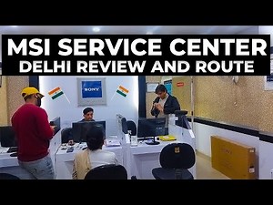 MSI Service Center Delhi | How to reach MSI service center Delhi | MSI service center review.