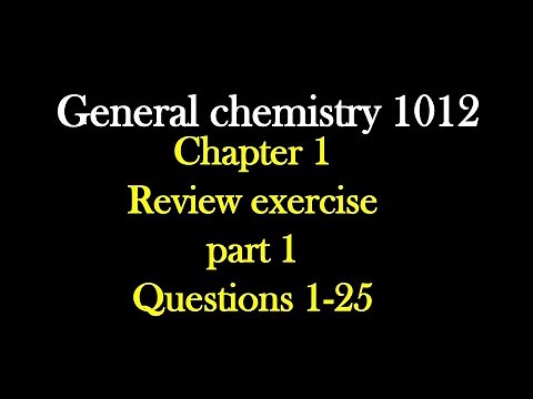 General chemistry 1012 chapter1 review question part 1