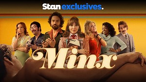 Watch Minx TV Show | Now Streaming | Only on Stan.