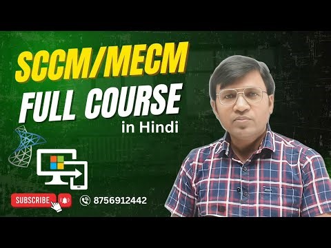 SCCM / MECM Full Course in Hindi | Learn SCCM from Zero to Advance | Tutorial by ICNT Gyan