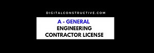 General Engineering Contractor License - Digital Constructive