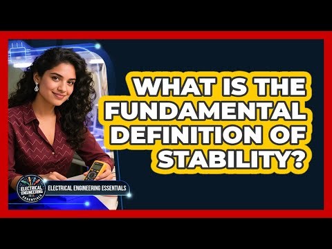 What Is The Fundamental Definition Of Stability?