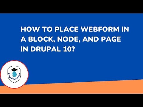 How to Place Webform in a Block, Node, and Page in Drupal 10?