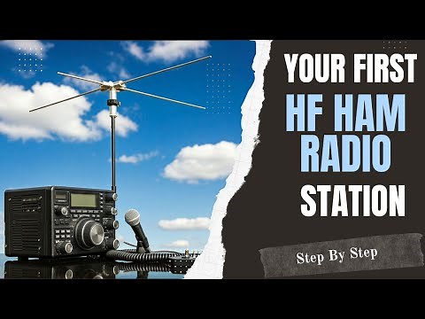 A Beginner's Guide to Setting Up an HF Ham Radio Station [Step by Step]