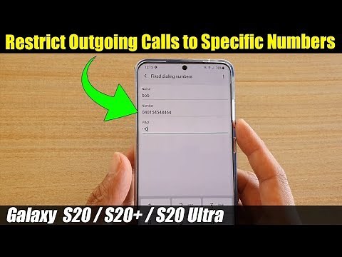 Galaxy S20/S20+: How to Restrict Outgoing Calls to Specific Phone Number