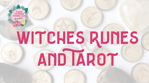 Witches Runes and Tarot