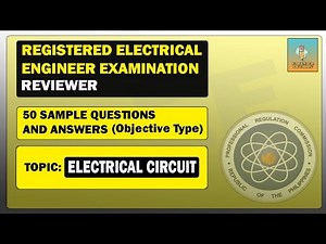 50 ELECTRICAL CIRCUITS Q&A FOR REGISTERED ELECTRICAL ENGINEER EXAMINATION l PRC
