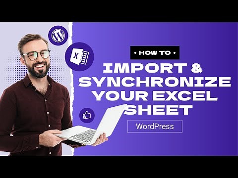 How to import and synchronize your Excel sheets into WordPress
