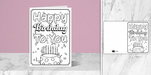 Happy Birthday To You Colouring Card - Colour Your Own Birthday Card