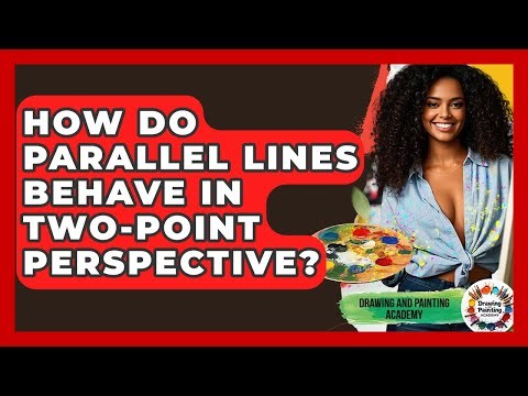 How Do Parallel Lines Behave In Two-point Perspective? - Drawing and Painting Academy