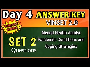 VINSET 2.0 DAY 4 ANSWER KEY | Mental Health Amidst Pandemic : Conditions and Coping Strategies