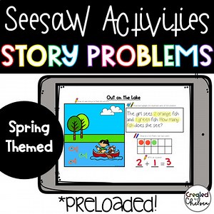 Seesaw Addition and Subtraction Story Problems within 10- Spring themed
