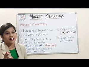 Lecture 33: Market Structure#Perfect competition#monopoly#oligopoly#monopolistic