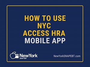 NYC ACCESS HRA Mobile App (for Android and iPhone) - NY SNAP EBT