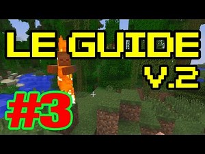 Minecraft - Le Guide pour bien débuter - Tutoriel Fr : Episode 3