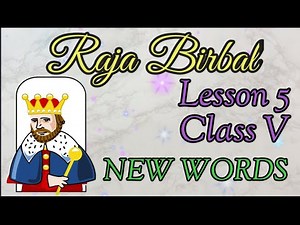 CLASS V - LESSON 5 - RAJA BIRBAL- NEW WORDS - PSEB ENGLISH
