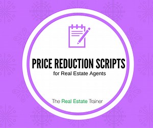 Price Reduction Scripts & Techniques for REALTORS